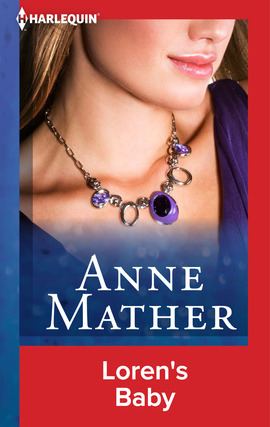 Title details for Loren's Baby by Anne Mather - Available